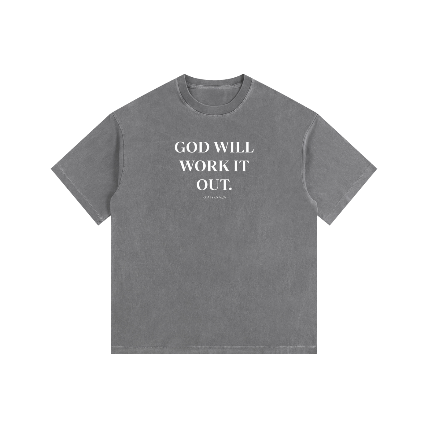 God Will Work It Out ( Romans 8:28 )