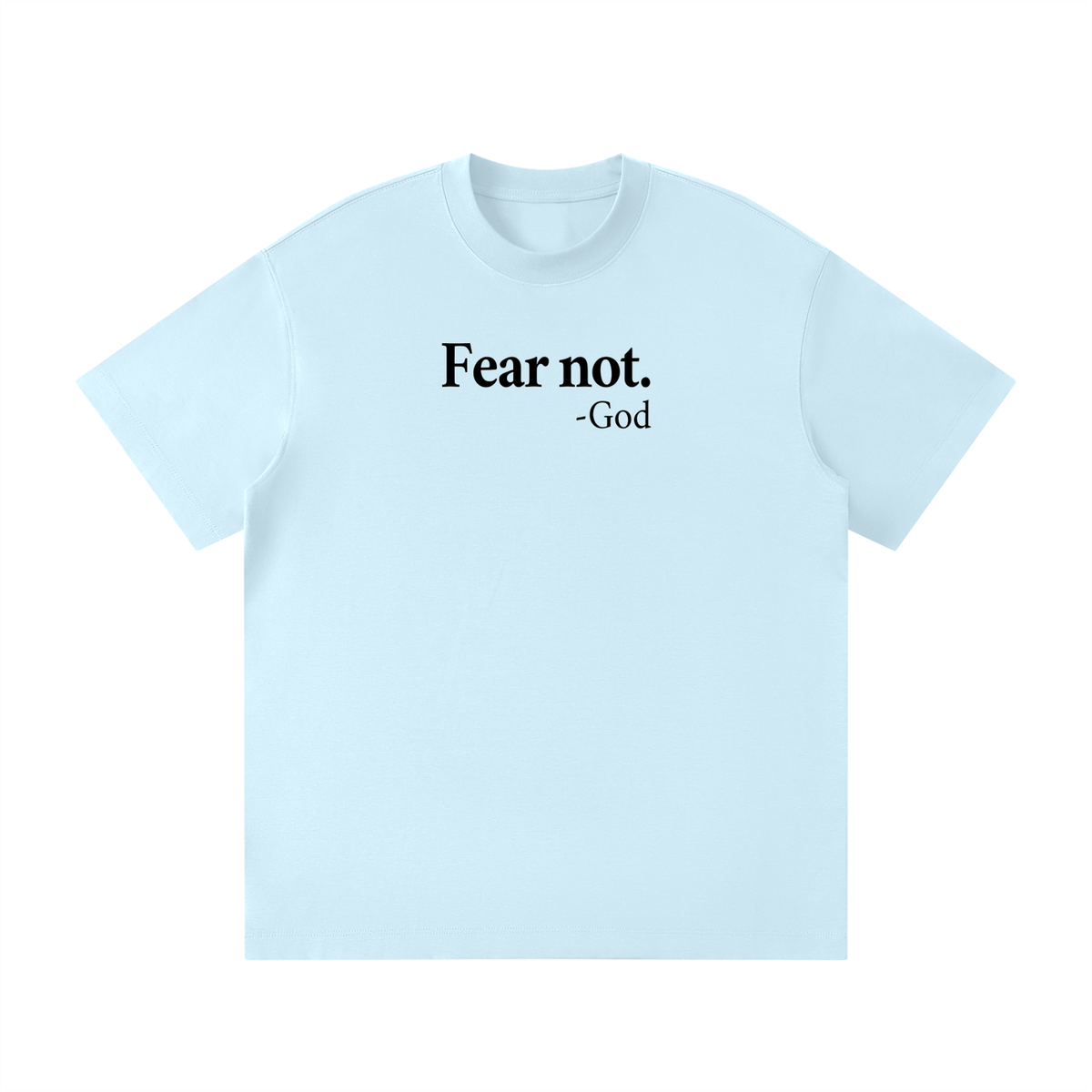 T-shirt N'aie pas peur