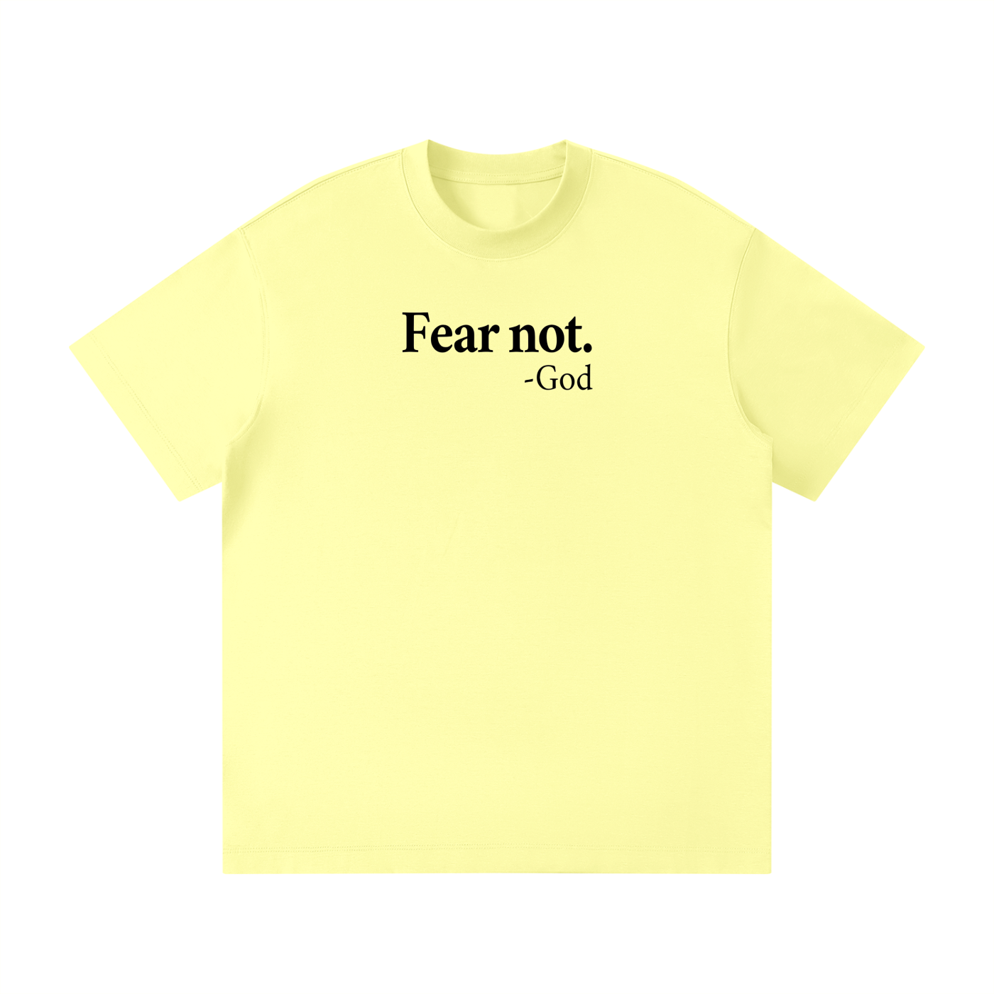 T-shirt N'aie pas peur