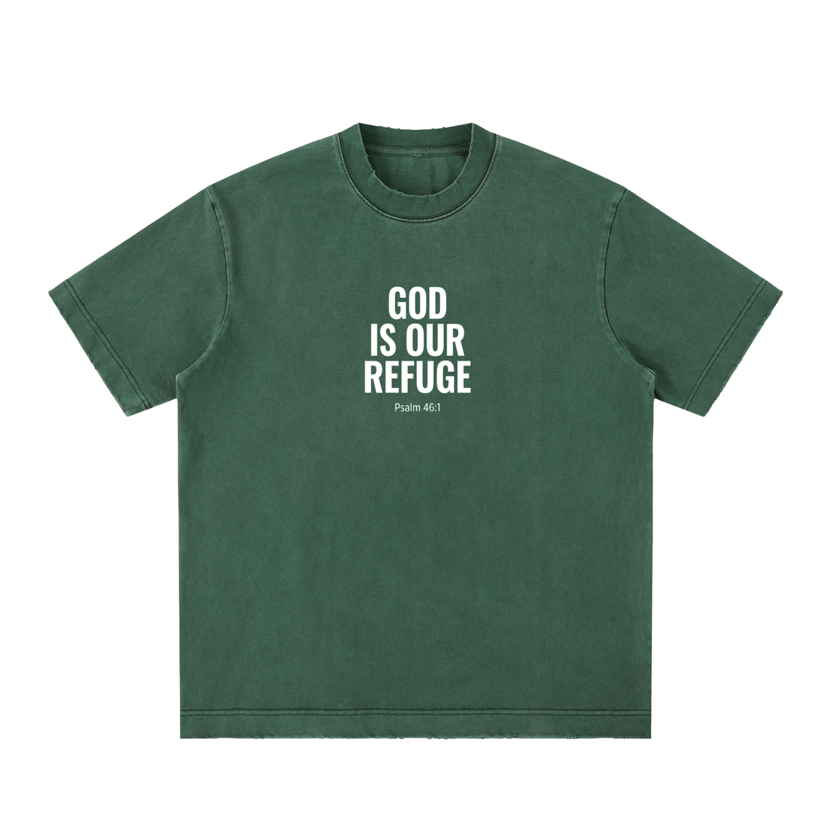 God is our refuge unisex t-shirt
