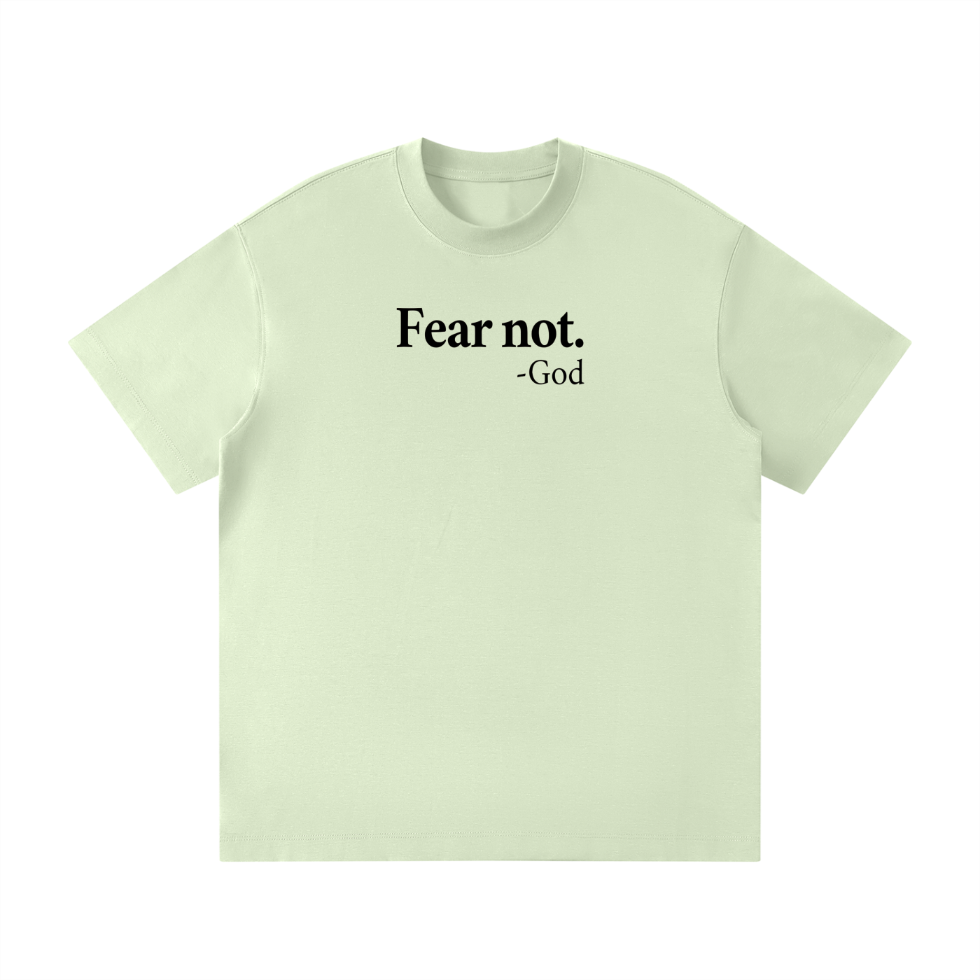 T-shirt N'aie pas peur